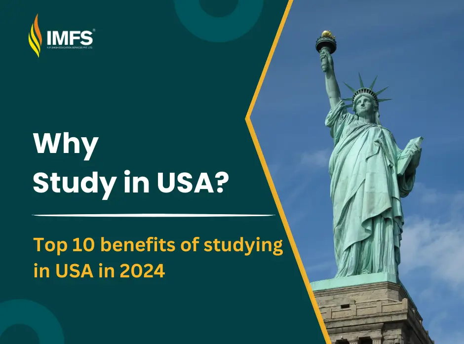 Why Study in USA? Top 10 Benefits of studying in US in 2024