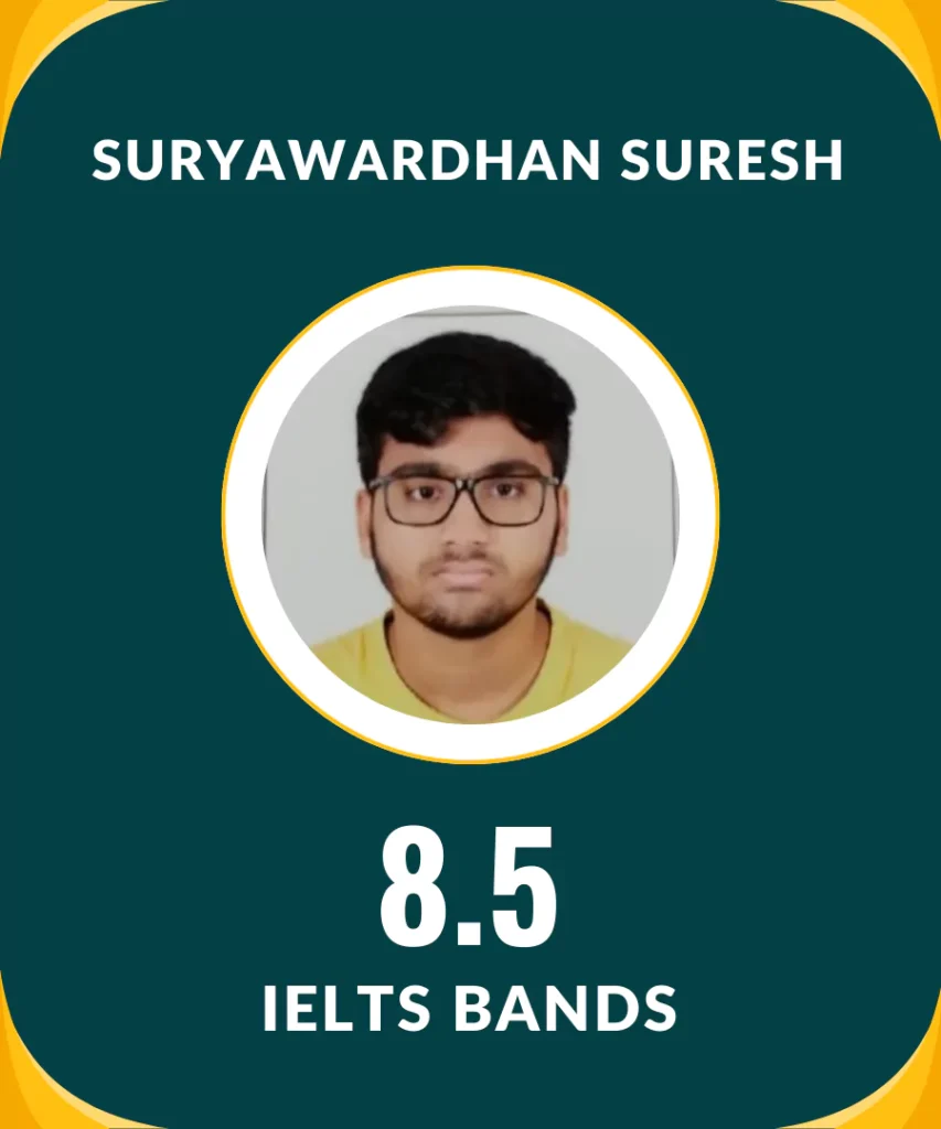 Suryawardhan suresh 8.5 IELTS Bands