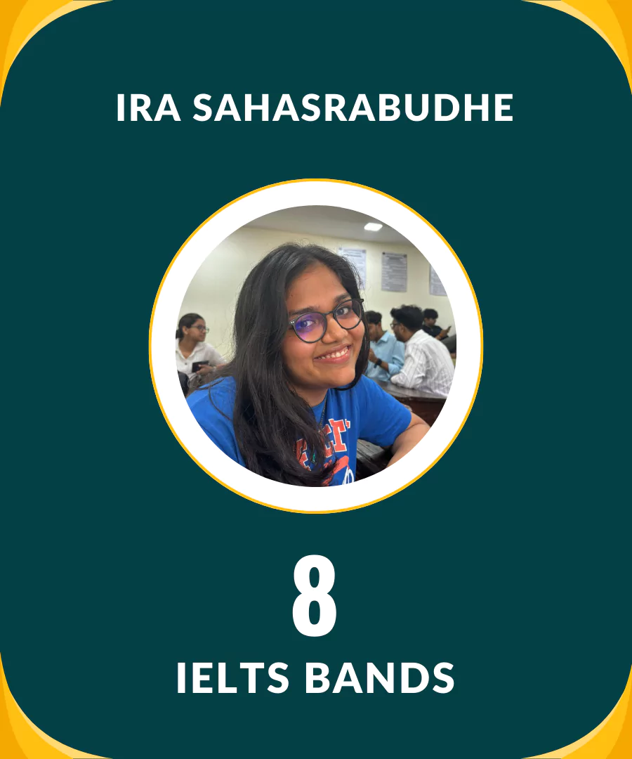 Ira Sahasrabudhe — IELTS 8