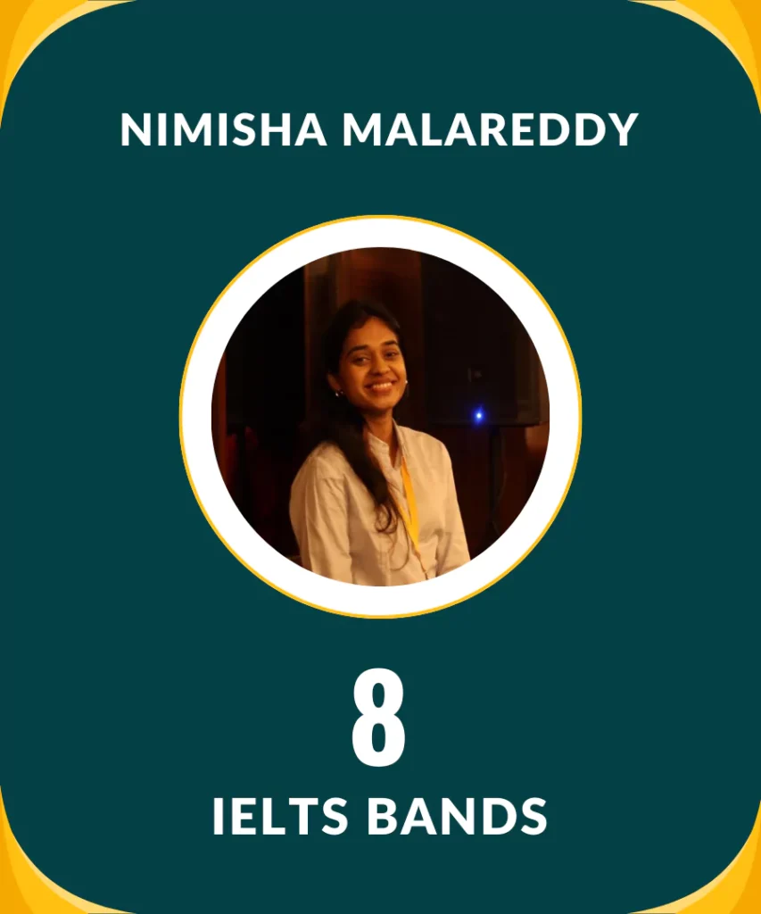 Nimisha Malareddy 8 IELTS Bands