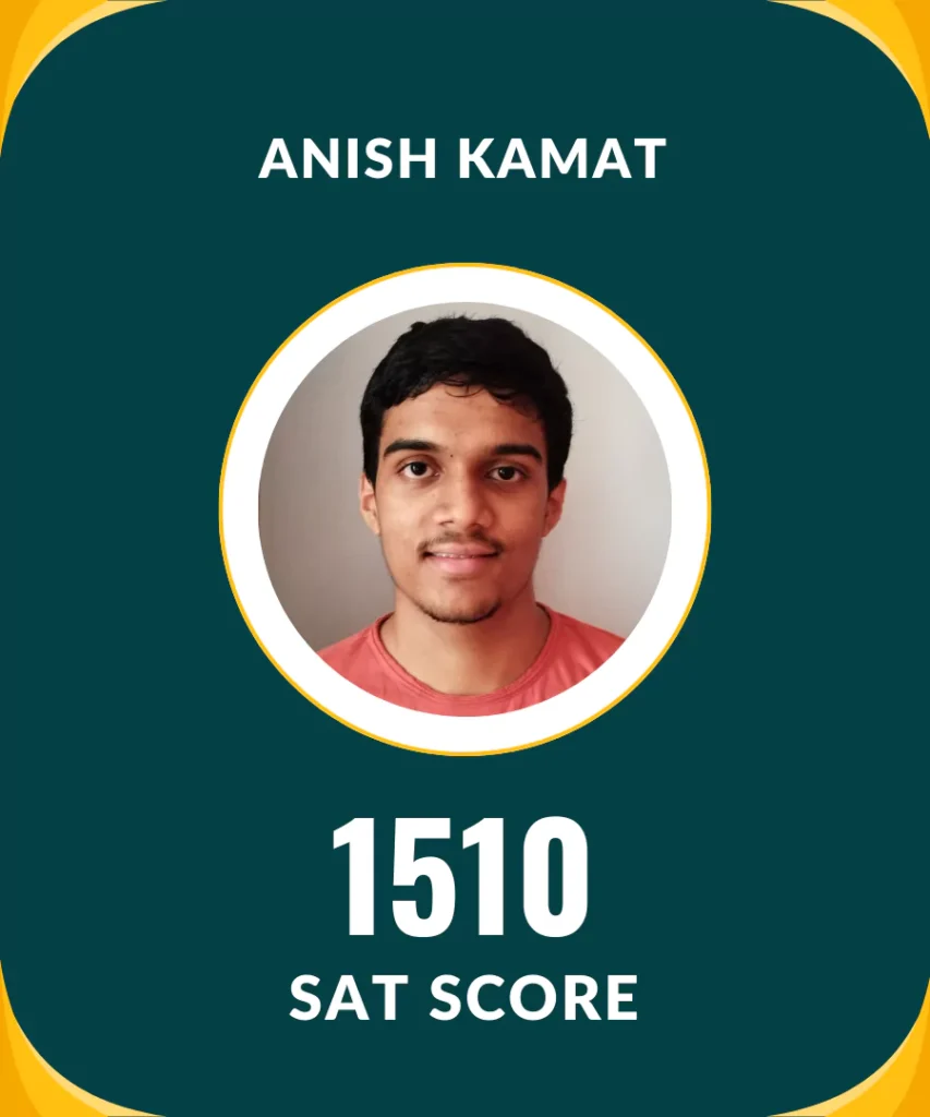 Anish Kamat 1510 SAT Score