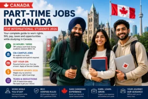 Post_study_work_canada | Best Study Abroad Consultants in India Three smiling students with backpacks and notebooks stand on a campus with a Canadian flag in the background, advertising part-time jobs in Canada for international students 2026.